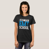 T-shirt Next Stop EMT School EMS Future Emergency Medical  (Devant entier)
