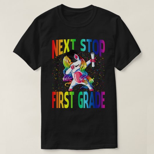 T-shirt Next Stop First Grade Graduation Unicorn (Design devant)