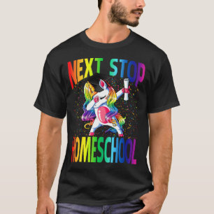 T-shirt Next Stop Homeschool Graduation Unicorn