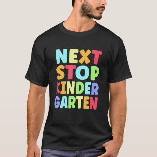 T-shirt Next Stop Kindergarten Funny Graduation 2021 Pour  (Devant)