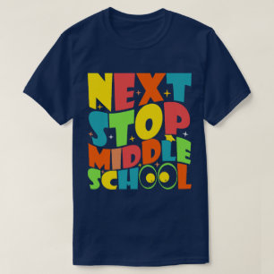 T-shirt Next Stop Middle School Drôle Sayens Enfants