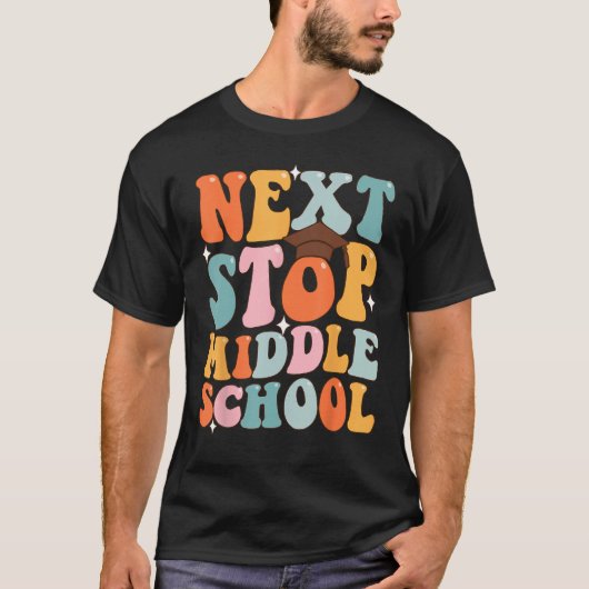 T-shirt Next Stop Middle School Funny Graduation 5e année (Devant)