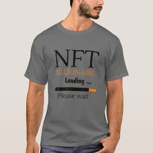 T-shirt NFT Billionaire Chargement Crypto Devise En Ligne (Devant)
