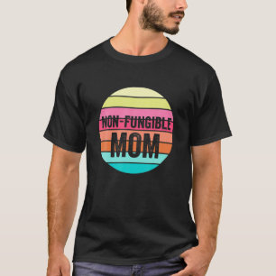 T-shirt NFT Non Fungible Maman Fête des Mères Blockchain C