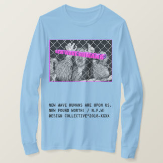 T-shirt NFW ! Longue douille de "NOUVELLE HYSTÉRIE"