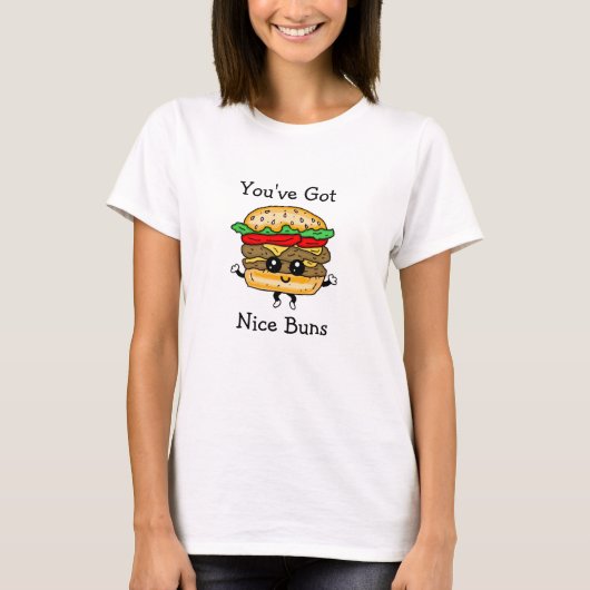 T-shirt Nice Buns Hamburger Nourriture Pun Drôle (Devant)