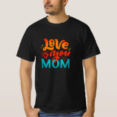 T-shirt Nice Design Texte Aimez-Vous Maman Avec Coeur (Devant)