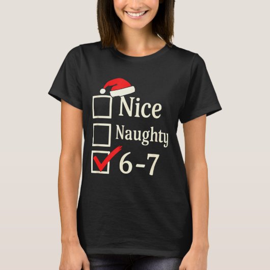 T-shirt Nice Naughty 67 Christmas Brain Rot (Devant)