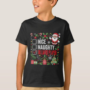 T-shirt Nice Naughty Billiard Player Funny Christmas Père