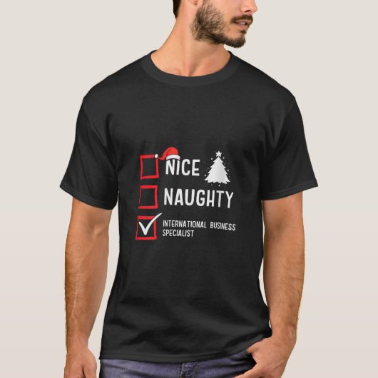 T-shirt Nice Naughty Christmas International Business Spec (Devant)