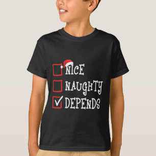 T-shirt Nice Naughty Depends Funny Christmas List Hommes N