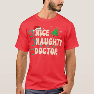 T-shirt Nice Naughty Doctor Noël Liste de Noël Père Noël C