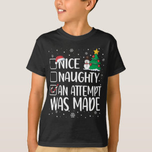 T-shirt Nice Naughty Funny Une Tentative A Été Faite Noël 