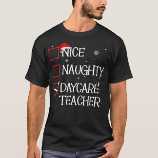 T-shirt Nice Naughty Garderie Enseignant Noël Liste des No