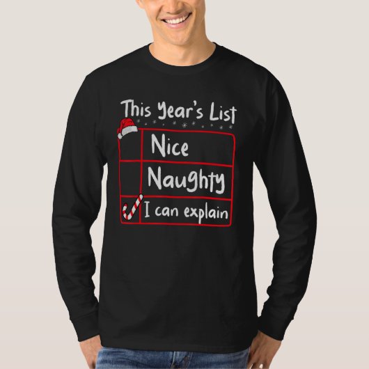 T-shirt Nice Naughty I Can Explain Christmas List Santa (Devant)