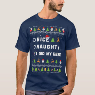 T-shirt Nice Naughty I Did My Best Ugly Sweater Santa Chri