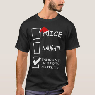T-shirt Nice Naughty Innocent Jusqu'À La Culpabilité Prove