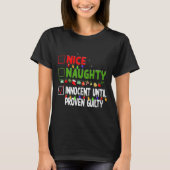T-shirt Nice Naughty Innocent Until Proven Guilty Family C (Devant)