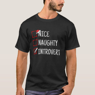 T-shirt Nice Naughty Introvert Funny Christmas