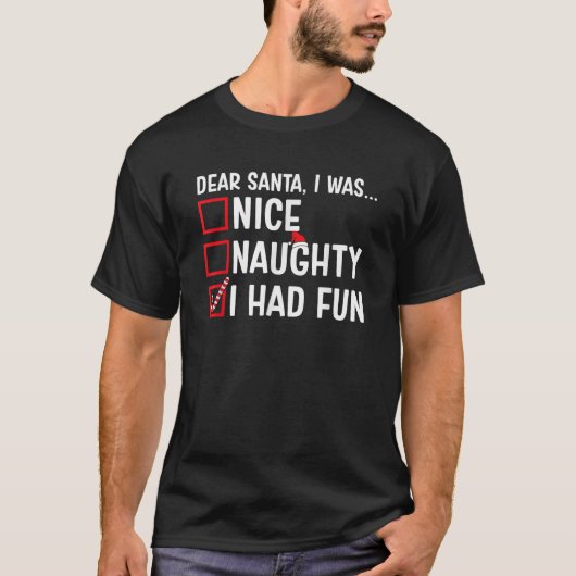 T-shirt Nice Naughty J'Ai Amusé Funny Père Noël (Devant)