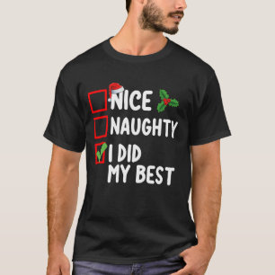 T-shirt Nice Naughty J'Ai Fait Ma Meilleure Liste De Noël 
