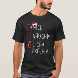 T-shirt Nice Naughty Je Peux Expliquer Noël Liste Père Noë