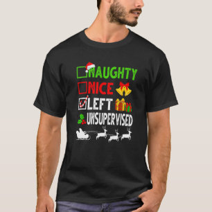 T-shirt Nice Naughty Left Unsupervised Christmas List Sant