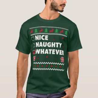 T-shirt Nice Naughty Liste laide Design de Noël Drôle Quoi
