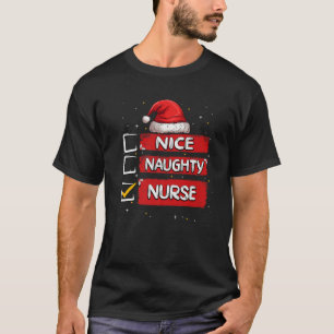 T-shirt Nice Naughty Nurse Liste de Noël Santa Claus Prem