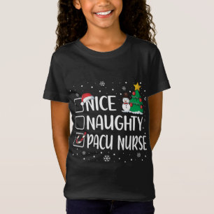 T-Shirt Nice Naughty Pacu Nurse Funny Christmas Pajama Xma