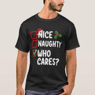 T-shirt Nice Naughty Qui S'Occupe Noël Liste Famille