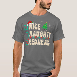 T-shirt Nice Naughty Redhead Noël Liste de Noël Père Noël 