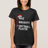 T-shirt Nice Naughty Softball Player Funny Christmas List (Devant)