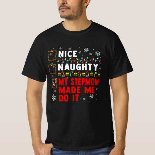 T-shirt Nice Naughty Stepmaman Le Faire Noël (Devant)