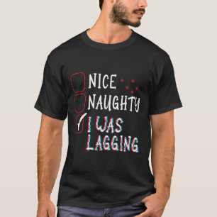 T-shirt Nice Naughty Videos Jeux Gamer Fun Lag Noël
