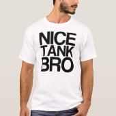 T-shirt Nice Tank Bro (Devant)
