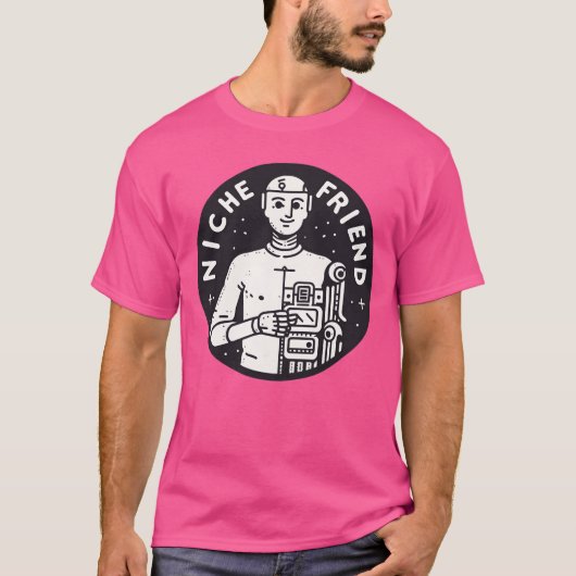T-shirt Niche Friend Robotee Cyborg Intellige artificielle (Devant)