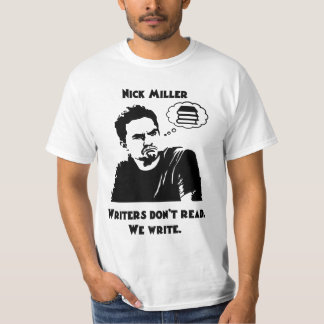 T-shirt Nick miller citations