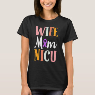 T-shirt NICU Neonatal Intensif Care Newborn Preemie Nurse