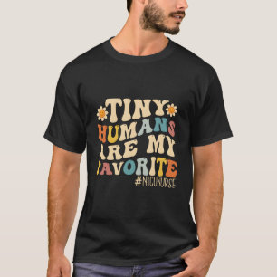 T-shirt Nicu Nurse Minuscules Humains Sont Mes Favoris