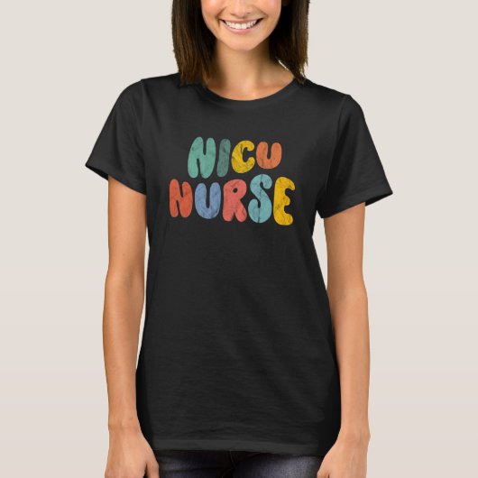T-shirt Nicu Nurse Week Groovy Appreciation Day For Women (Devant)