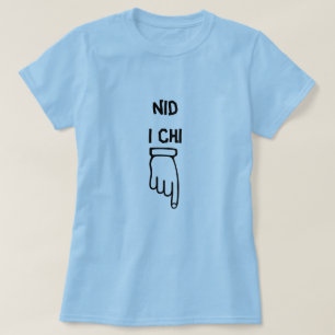 T-shirt nid i chi - Pas pour vous