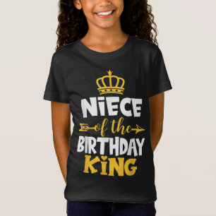 T-Shirt Nièce De L'Anniversaire Roi Idée Anniversaire Pour