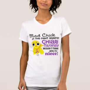 T-shirt Nièce folle de malformation de Chiari du poussin