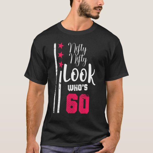 T-shirt Nifty Nifty Look Qui a 60 ans Anniversaire Squad (Devant)