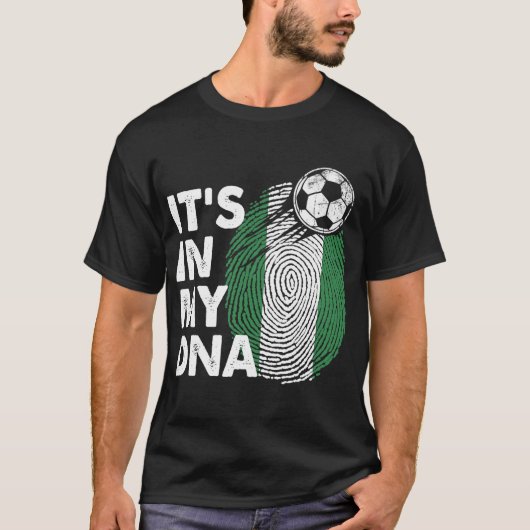 T-shirt Nigeria Dans Mon ADN Équipe Nigériane Drapeau Nige (Devant)
