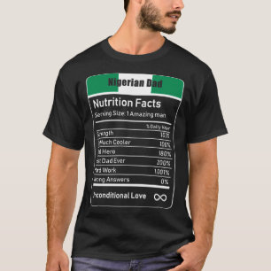 T-shirt Nigerian Dad Nutrition Facts Fête des pères Cade
