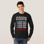 T-shirt Night Shift Nurse Day Quote Nursing Week Shifting  (Devant entier)