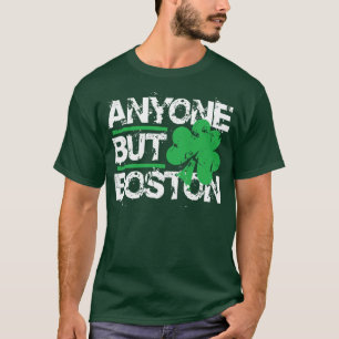 T-shirt N'importe qui mais Boston !