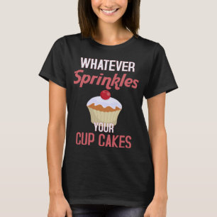 T-shirt N'Importe Quoi Saupoudrer Votre Cupcake Cupcake Ba